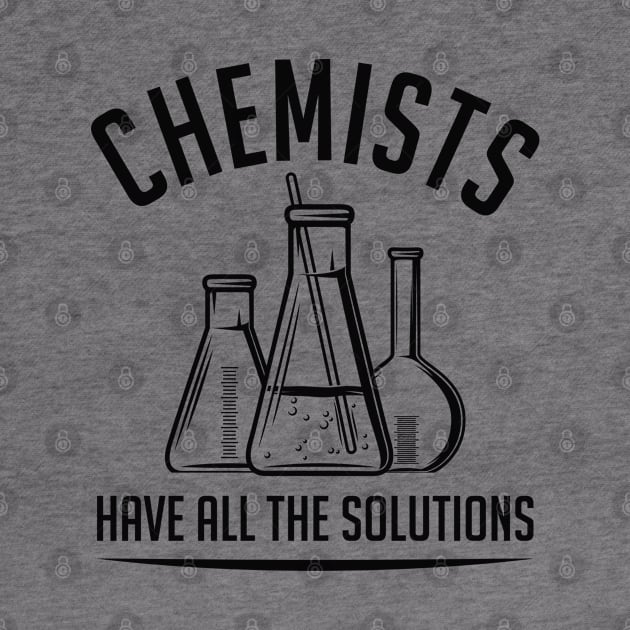 Chemists Have All The Solutions by Cherrific